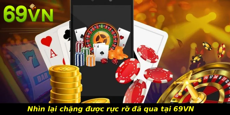 Nhìn lại chặng được rực rỡ đã qua tại 69VN